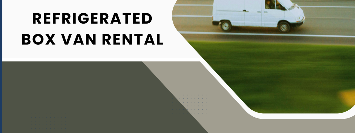 Refrigerated box van rental