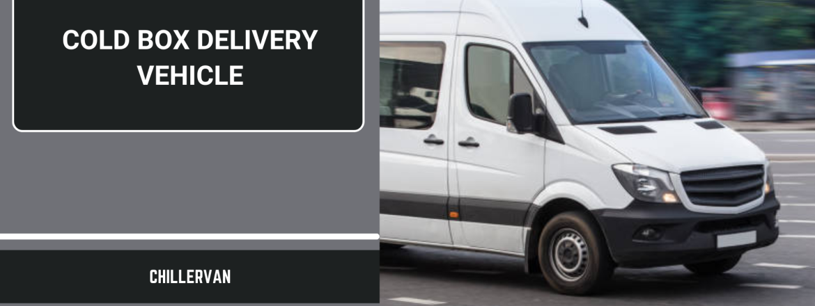 cold box delivery vehicle